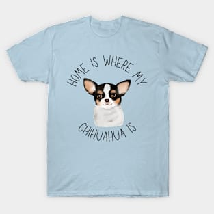 Home is Where My Chihuahua Is Dog Breed Lover Watercolor T-Shirt